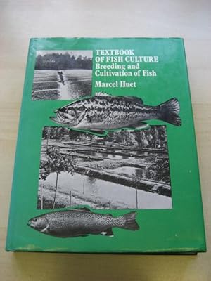 Seller image for TEXTBOOK OF FISH CULTURE: BREEDING AND CULTIVATION OF FISH for sale by Old Hall Bookshop, ABA ILAB PBFA BA