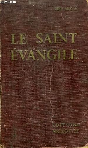 Seller image for LE SAINT EVANGILE, CONCORDANCE ET ANNOTATIONS for sale by Le-Livre