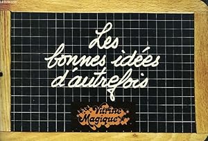 Image du vendeur pour LES BONNES IDEES D'AUTREFOIS mis en vente par Le-Livre