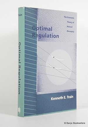 Imagen del vendedor de Optimal Regulation: The Economic Theory of Natural Monopoly a la venta por Banjo Booksellers, IOBA