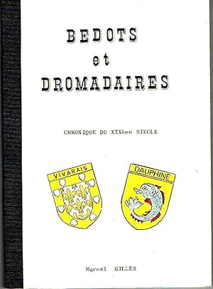 Bedots et dromadaires. Chronique du XIXè siècle