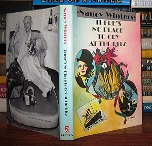 Seller image for THERES NO PLACE TO CRY AT THE RITZ for sale by Rare Book Cellar