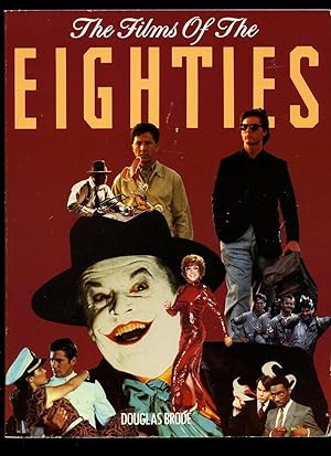 Seller image for The Films of the Eighties for sale by Little Stour Books PBFA Member