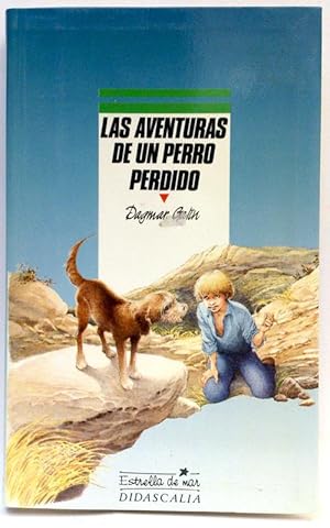 Aventuras De Un Perro Perdido, Las