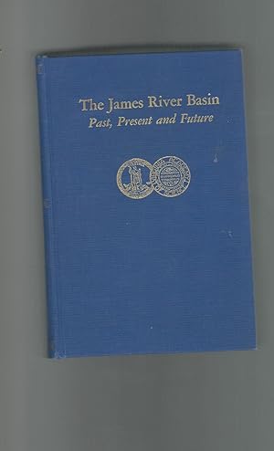 Seller image for James River Basin: Past, Present, and Future for sale by Dorley House Books, Inc.