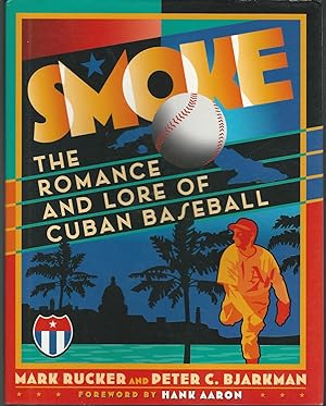 Image du vendeur pour Smoke: The Romance and Lore of Cuban Baseball mis en vente par Dorley House Books, Inc.