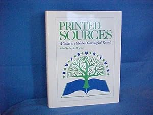 Printed Sources: A Guide to Published Genealogical Records