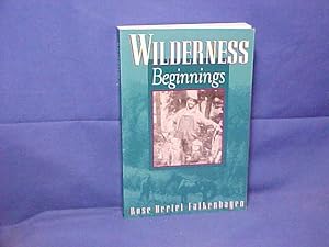 Image du vendeur pour Wilderness Beginnings mis en vente par Gene The Book Peddler