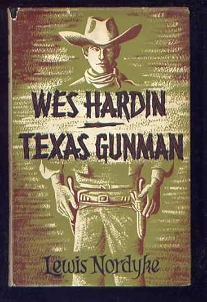 WES HARDIN - TEXAS GUNMAN