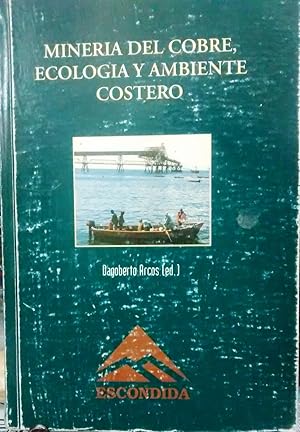 Minería del cobre, ecología y ambiente costero