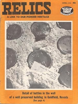 Imagen del vendedor de Relics: A Link to Our Pioneer Heritage - Vol. 7 No. 6, April 1974 a la venta por Florida Mountain Book Co.