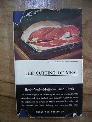 THE CUTTING OF MEAT: AN INTRODUCTORY HANDBOOK FOR TRAINEES OF THE MEAT INDUSTRY AND LIVESTOCK MEN