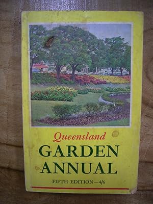 QUEENSLAND GARDEN ANNUAL