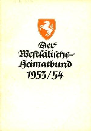 Der westfälische Heimatbund 1953/54. Westfalentag zu Meschede.