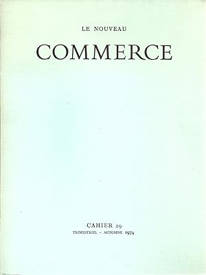 Le nouveau commerce. Cahier 29. Automne 1974.