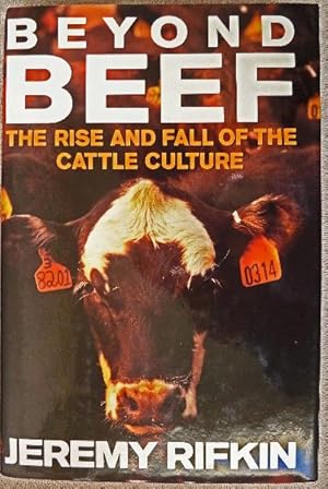 Imagen del vendedor de Beyond Beef: The Rise and Fall of the Cattle Culture a la venta por Call Phil Now - Books