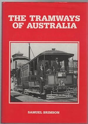 Imagen del vendedor de The Tramways Of Australia. a la venta por Time Booksellers