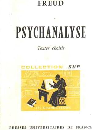 Psychanalyse/ textes choisis