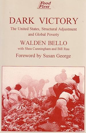 Seller image for Dark Victory: the United States and Global Poverty for sale by Sutton Books