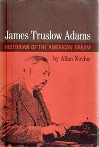 Seller image for James Truslow Adams: Historian of the American Dream for sale by Sutton Books