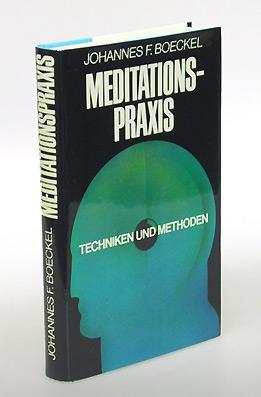 Seller image for Meditationspraxis. Techniken und Methoden. for sale by Antiquariat An der Rott Oswald Eigl