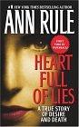 Heart Full of Lies: A True Story of Desire and Death