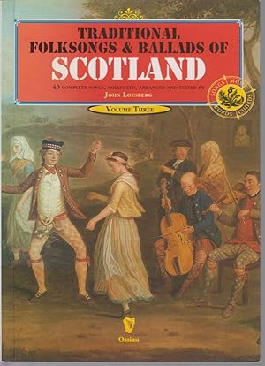 Seller image for Traditional Folksongs & Ballads of Scotland - Volume 3 for sale by CANO