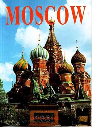 Moscow: History, Art and Architecture