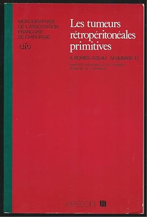 Seller image for Les tumeurs rtropritonales primitives. for sale by Librairie Aubry