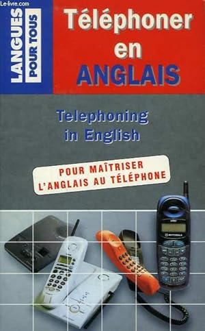 Image du vendeur pour TELEPHONER EN ANGLAIS mis en vente par Le-Livre