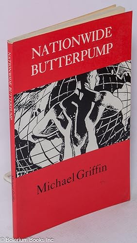 Nationwide butterpump; excerpts from a novel in progress