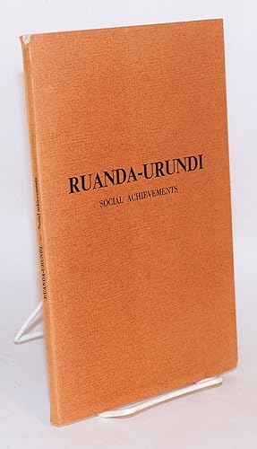 Ruanda - Urundi; social achievements