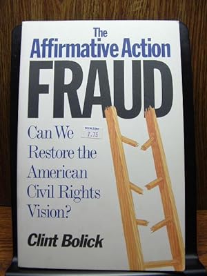 Seller image for THE AFFIRMATIVE ACTION FRAUD for sale by The Book Abyss