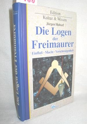 Seller image for Die Logen der Freimaurer (Einflu-Macht-Verschwiegenheit) for sale by Antiquariat Zinnober