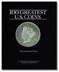 Immagine del venditore per 100 Greatest U.S. Coins venduto da Monroe Street Books