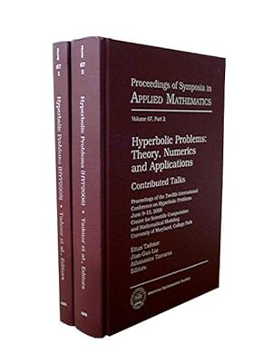 Hyperbolic Problems: Theory Numerics and Applications (2 volumes)