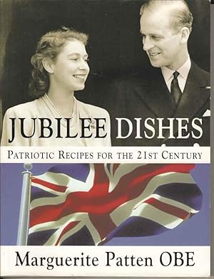 Jubilee Dishes. Patriotic Recipes for the 21st Century