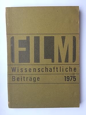 Filmwissenschaftliche Beiträge. 16.Jahrgang. 1/1975 (Film. Wissenschaftliche Beiträge)