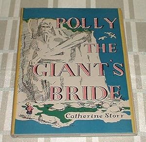 Imagen del vendedor de Polly the Giant's Bride a la venta por Jaycey Books