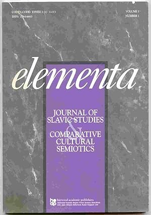 Seller image for Elementa, vol. 1, number 1 Journal of Slavic Studies and Comparative Cultural Semantics for sale by Curious Book Shop