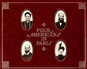 Seller image for Four Americans in Paris: The Collections of Gertrude Stein and Her Family for sale by LEFT COAST BOOKS