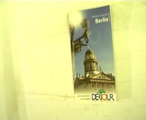 Dertour Cityguide Berlin, . und Sie bestimmen, wo s langgeht!