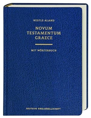 Seller image for Nestle-Aland Novum Testamentum Graece for sale by BuchWeltWeit Ludwig Meier e.K.