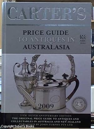 Carter's Price guide to antiques in Australasia 2009  25th anniversary edition