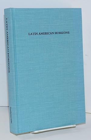 Bild des Verkufers fr Latin American horizons: a symposium at Dumbarton Oaks, 11th and 12th October 1986 zum Verkauf von Bolerium Books Inc.