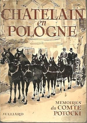 Seller image for CHATELAN EN POLOGNE. MEMORIES DU COMTE POTOCKI. (MASTER OF LANCUT). for sale by Librera Javier Fernndez