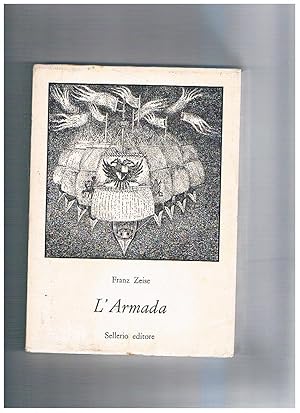 Immagine del venditore per L'Armada. Introduzione di Leonardo Sciascia, traduzione di Anita Rho. venduto da Libreria Gull