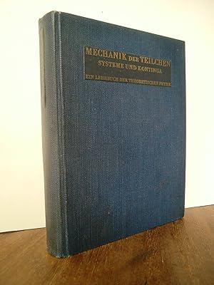 Mechanik und Teilchen, Systeme und Kontinua. Ein Lehrbuch der theoretischen Physik