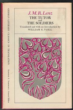The Tutor and The Soldiers (German Literary Classics in Translation)