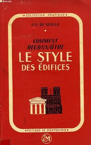 Seller image for COMMENT RECONNAITRE LE STYLE DES EDIFICES for sale by Le-Livre